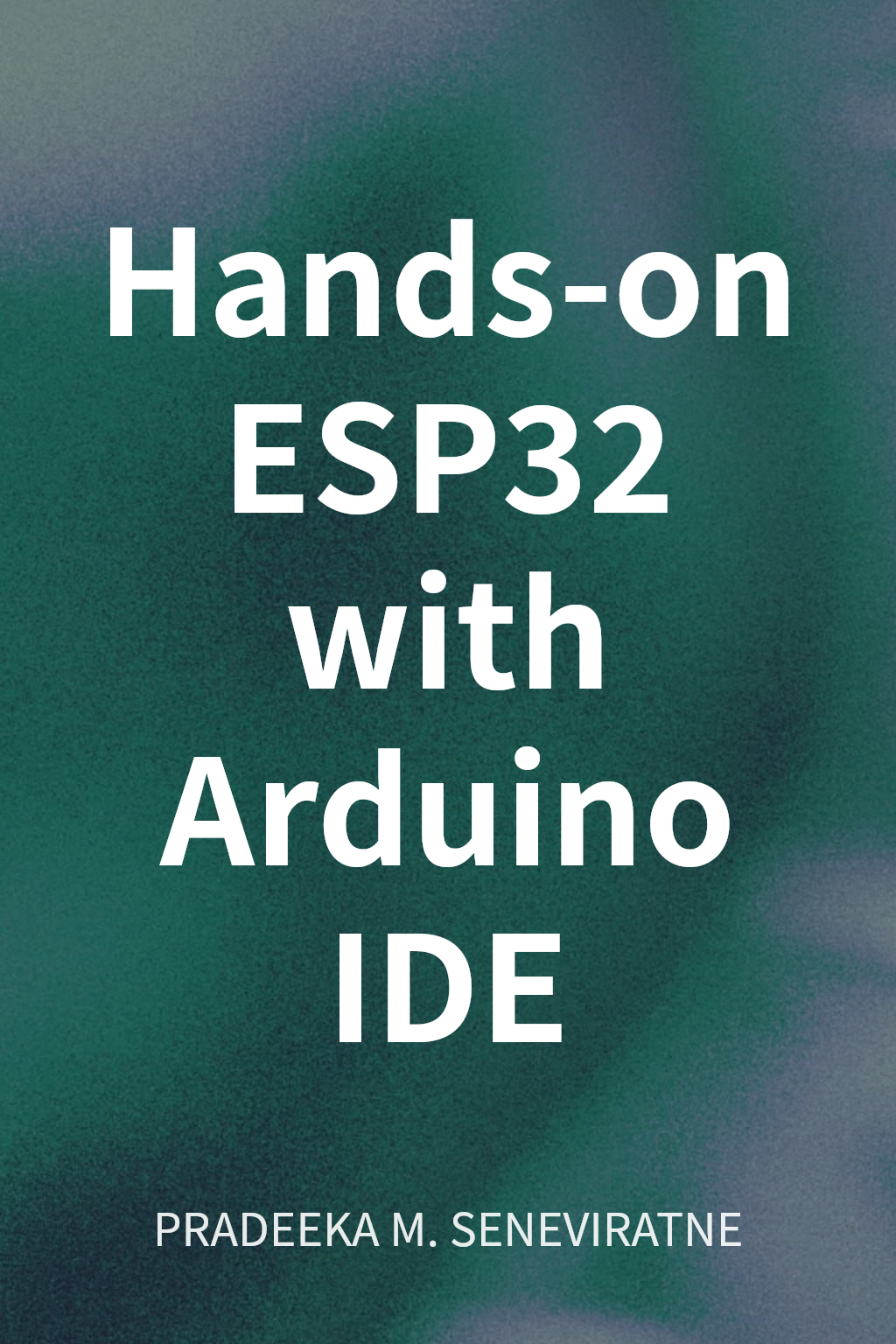Hands-on ESP32 with Arduino IDE cover