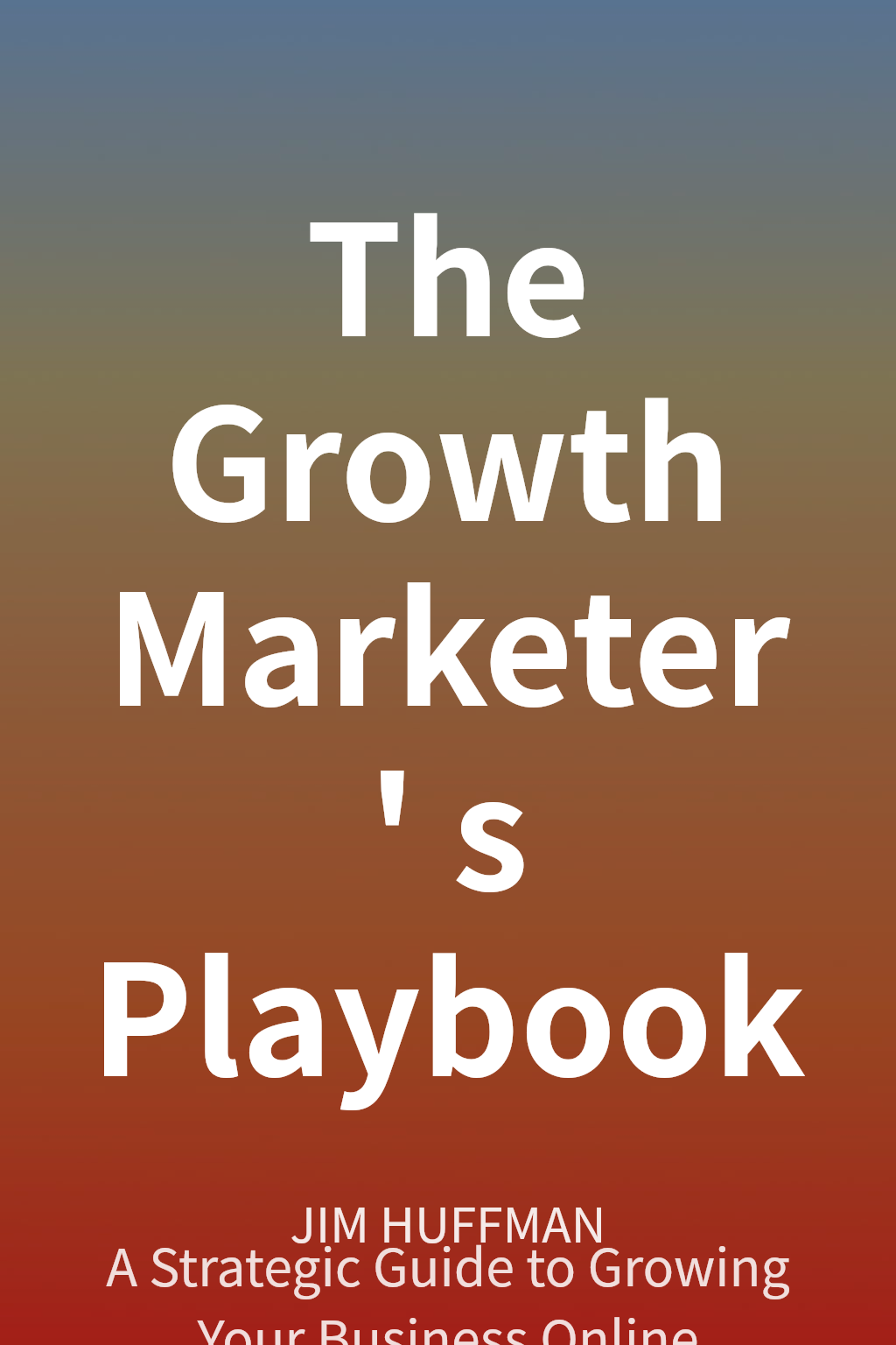 The Growth Marketer's Playbook 封面