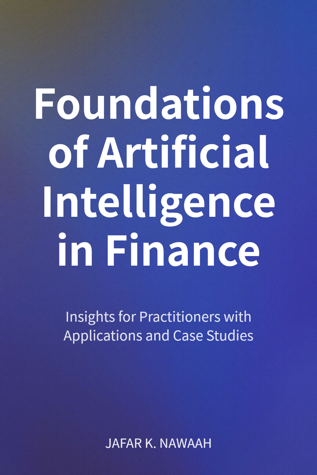 Foundations of Artificial Intelligence in Finance cover