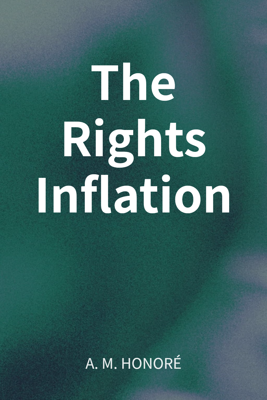The Rights Inflation cover