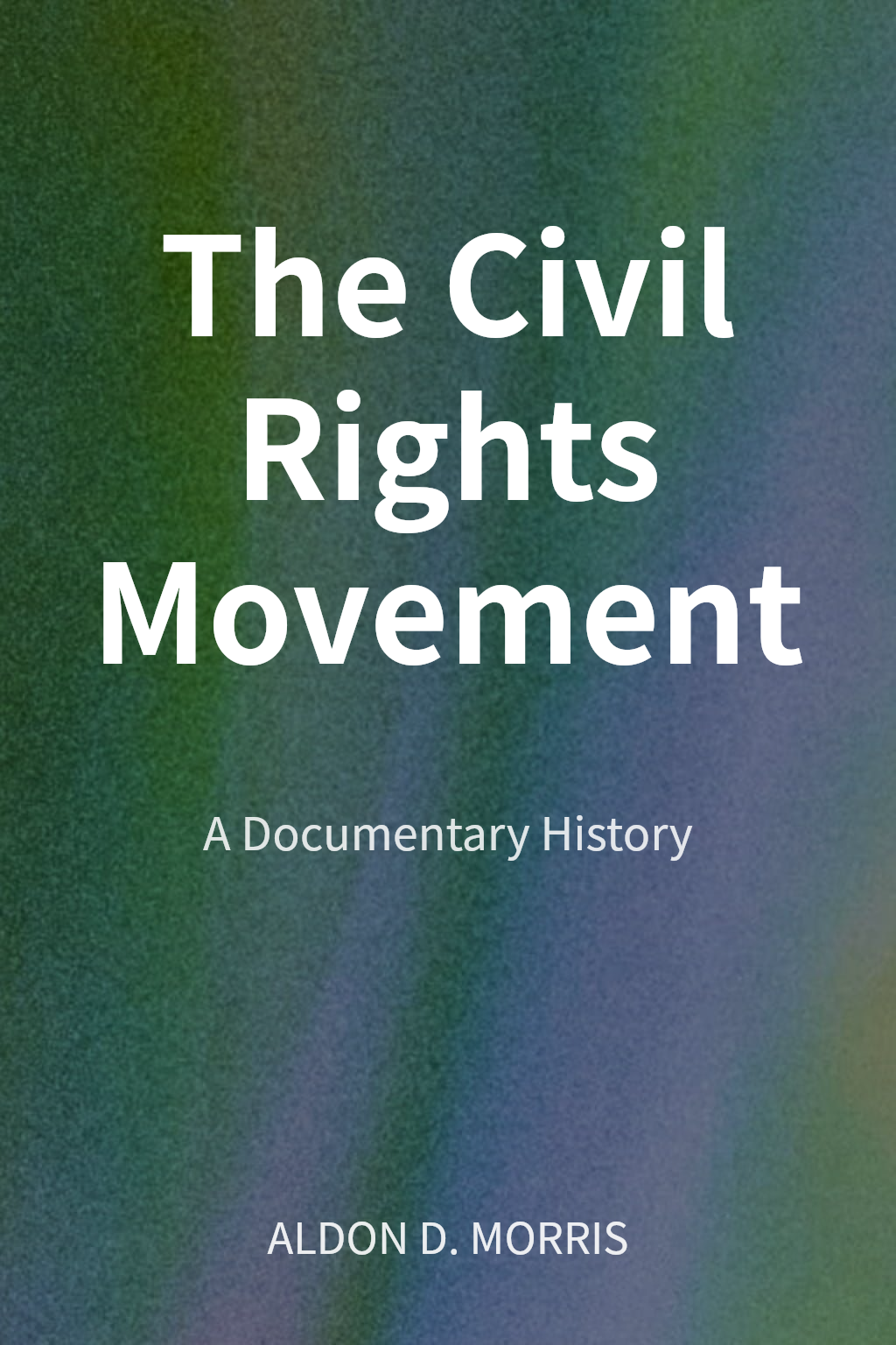 The Civil Rights Movement cover