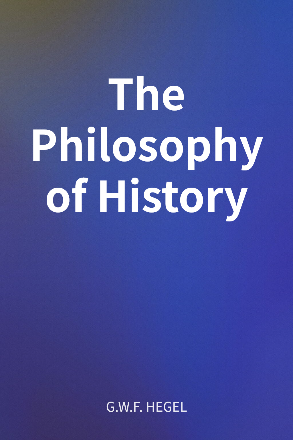 The Philosophy of History cover