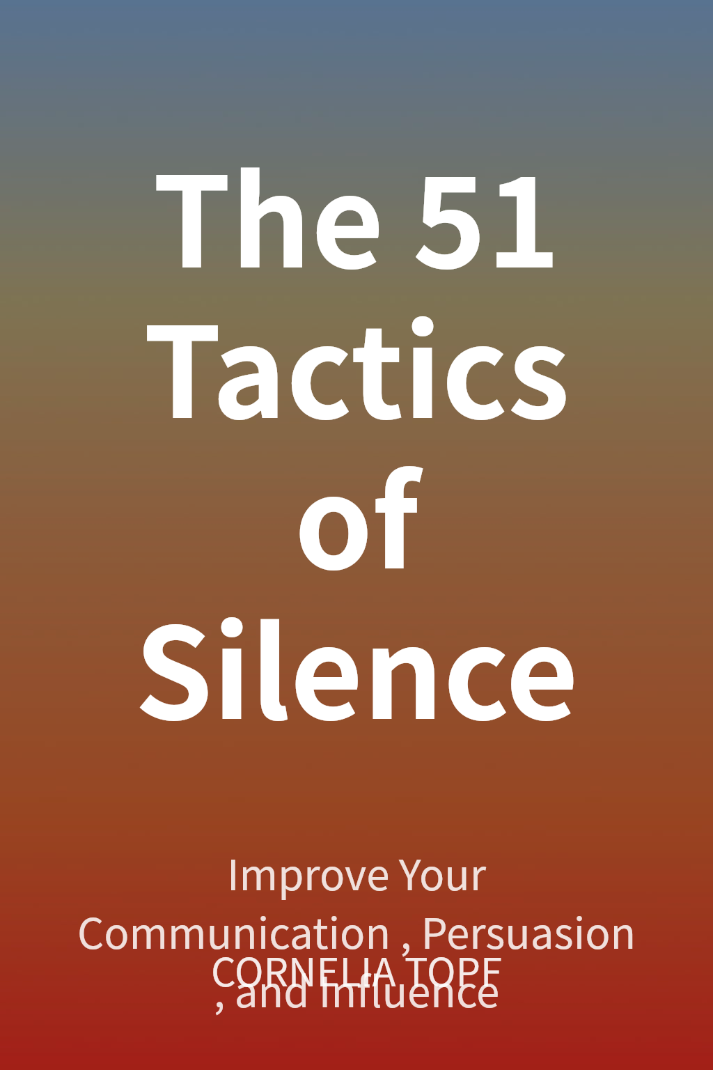 The 51 Tactics of Silence cover