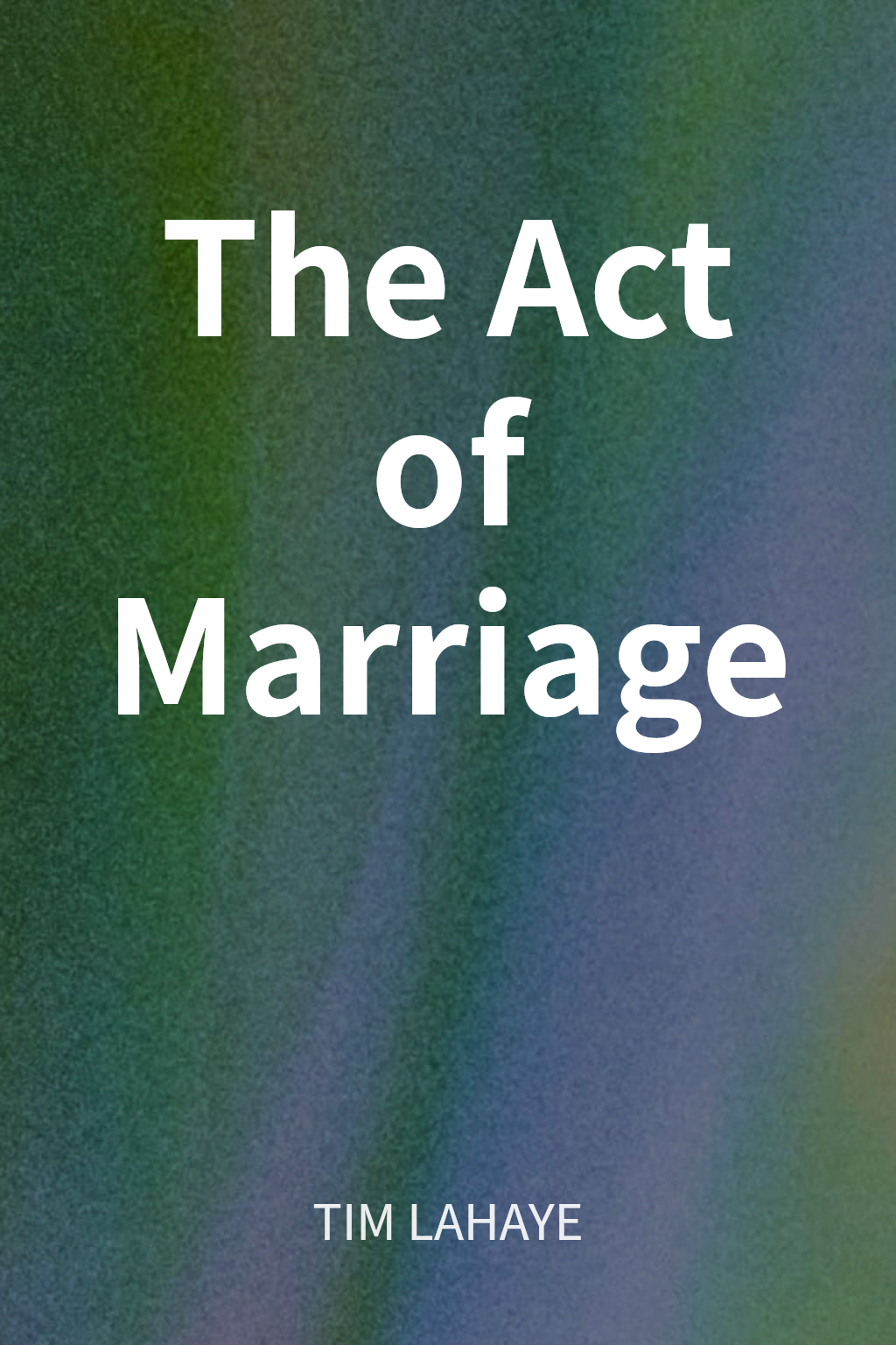 The Act of Marriage cover