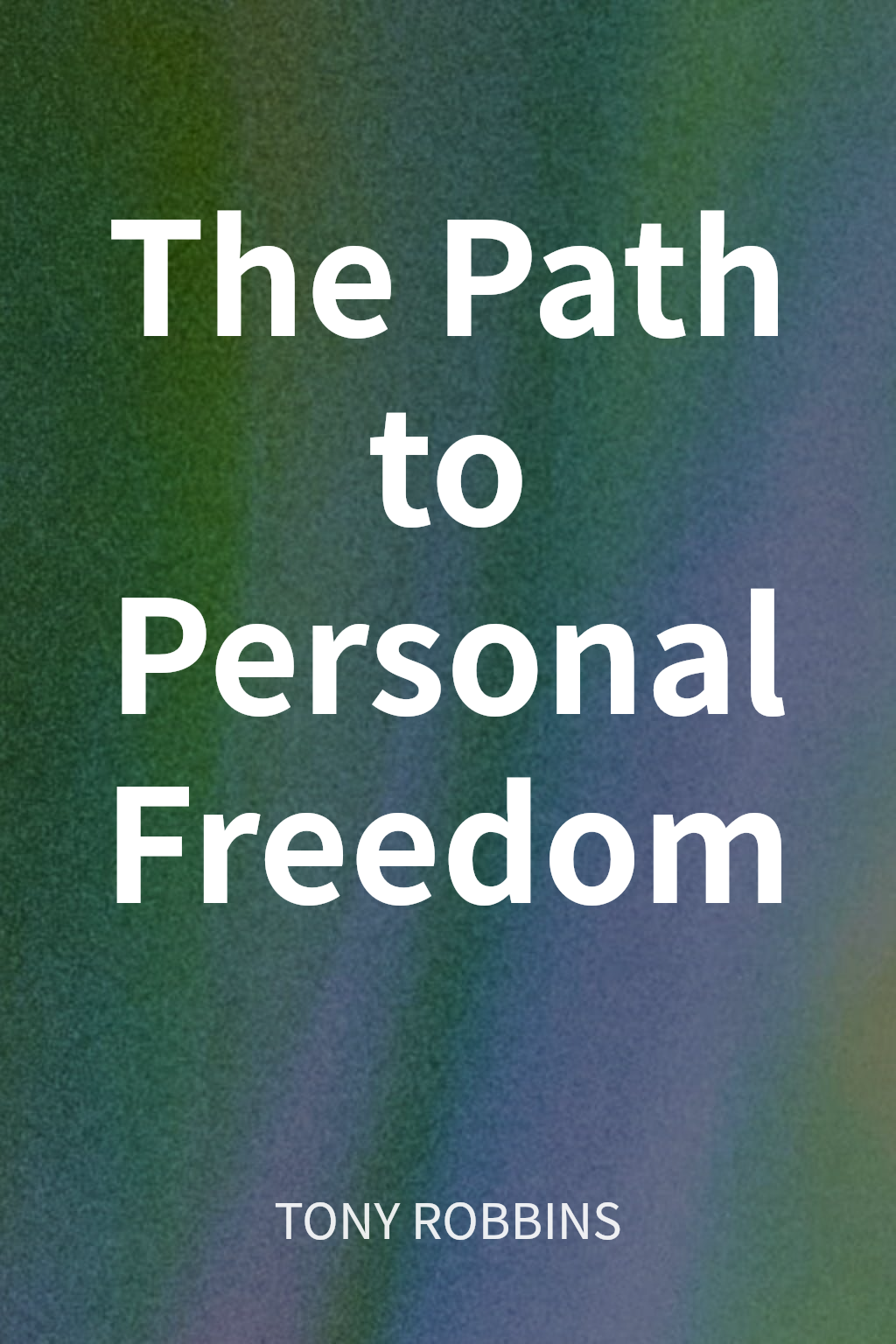 The Path to Personal Freedom cover