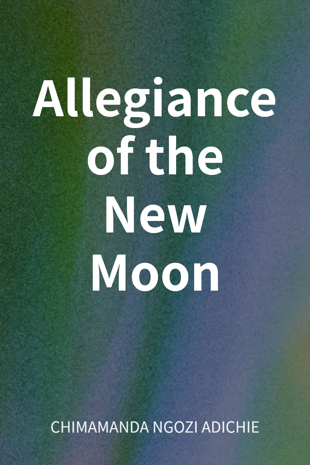 Allegiance of the New Moon cover