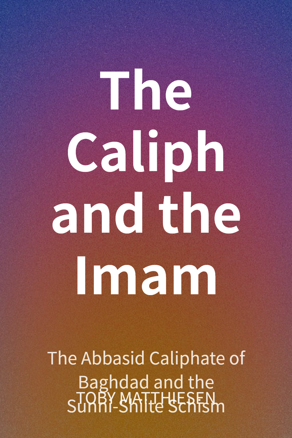 The Caliph and the Imam cover