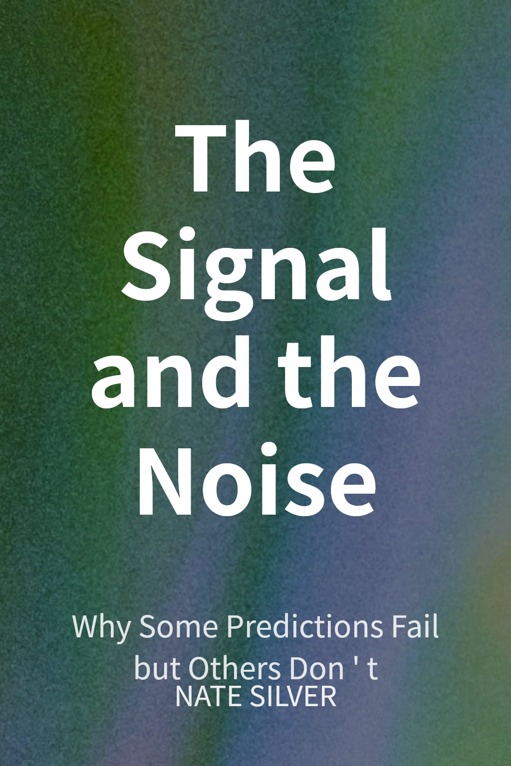 The Signal and the Noise cover