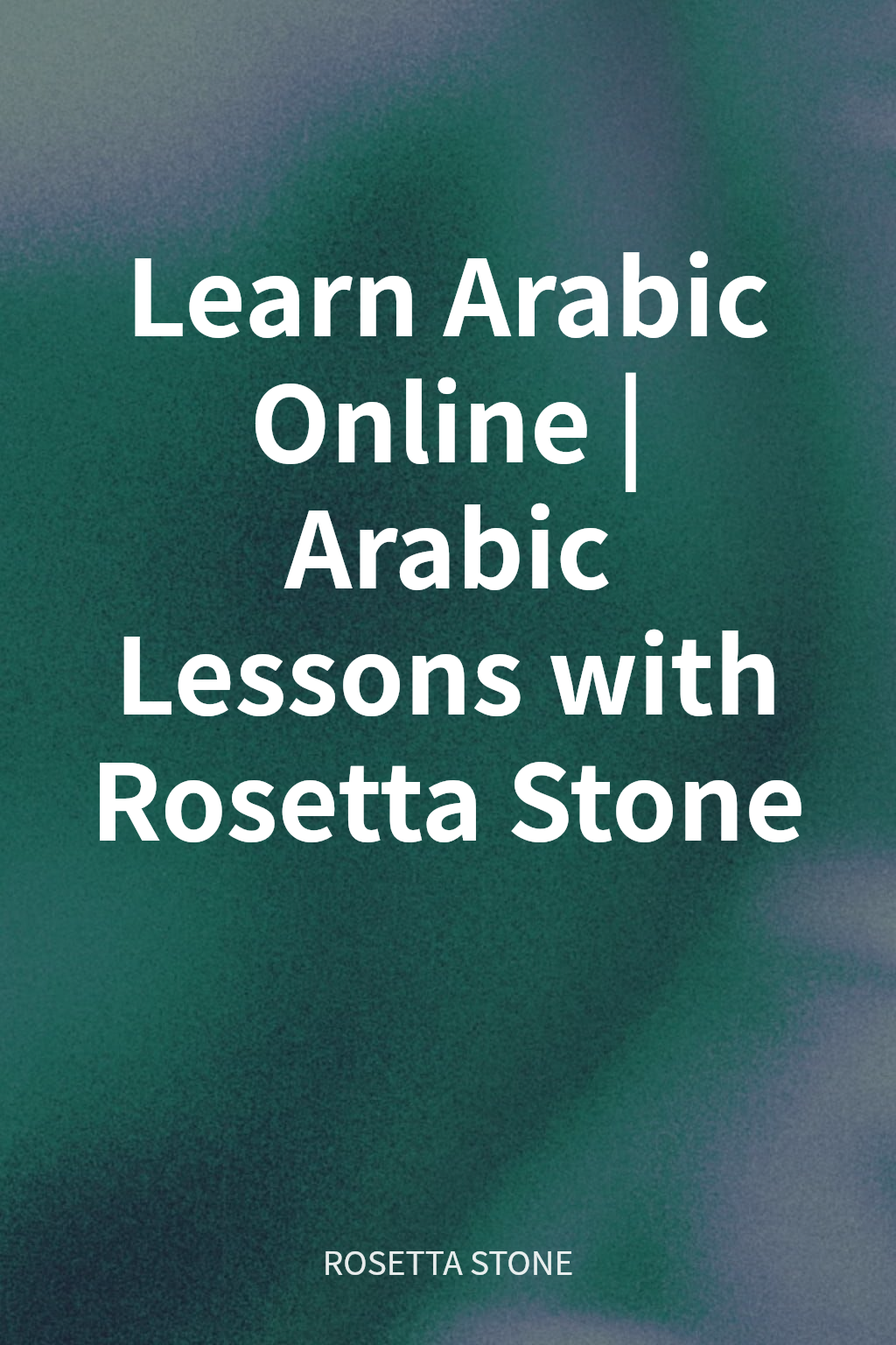 Learn Arabic Online | Arabic Lessons with Rosetta Stone cover