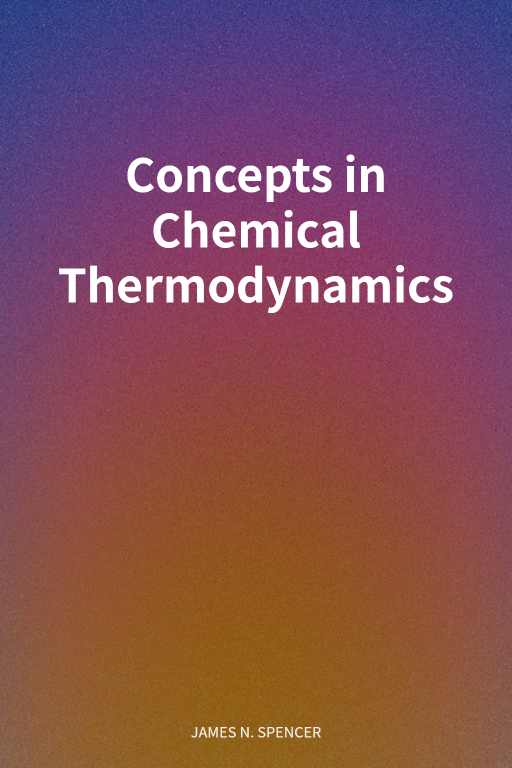 Concepts in Chemical Thermodynamics cover