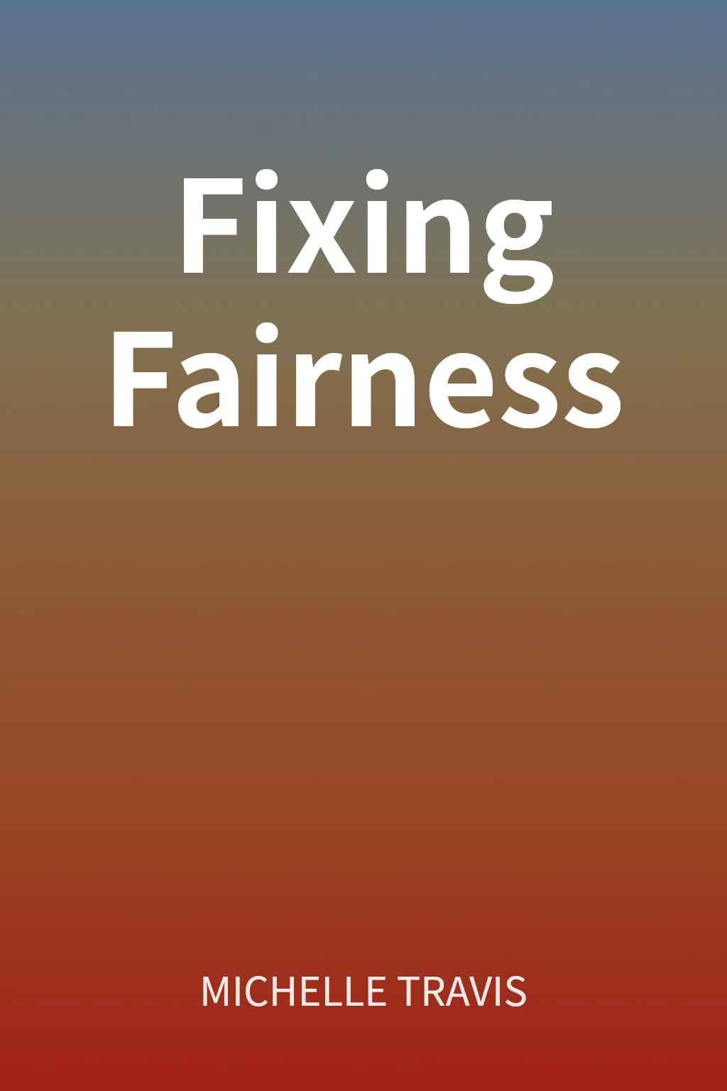 Fixing Fairness cover