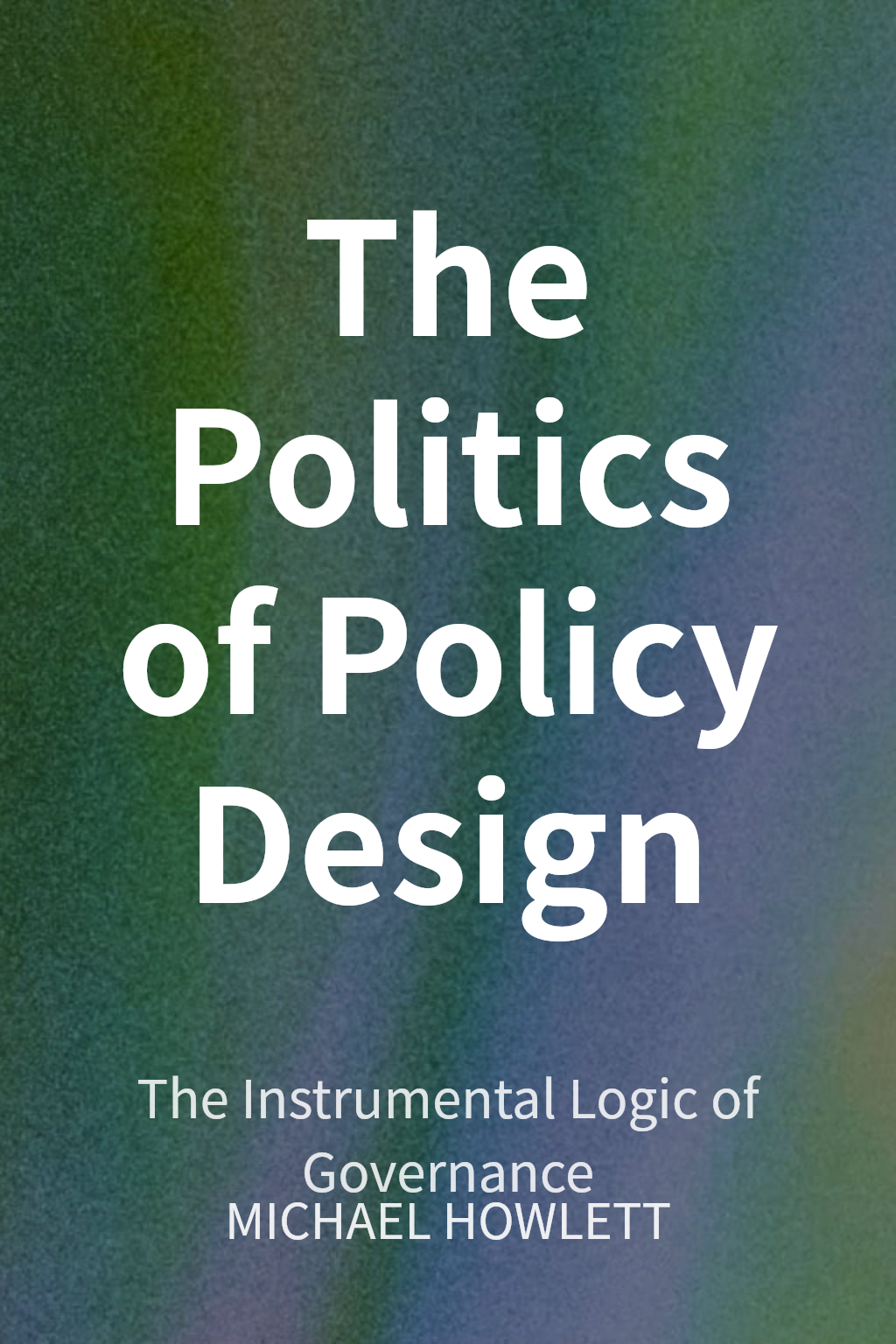 The Politics of Policy Design cover