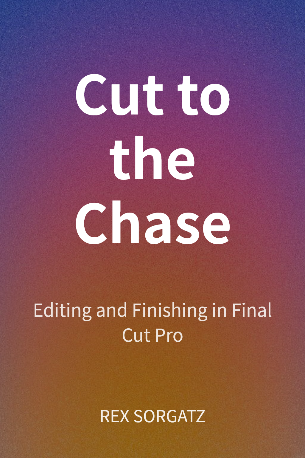 Cut to the Chase cover