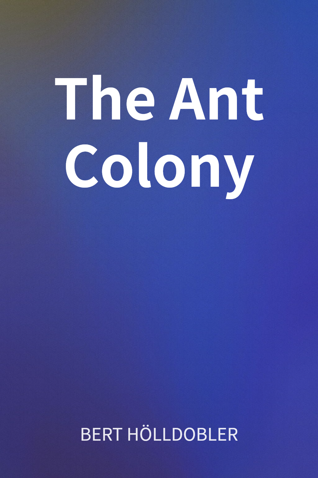 The Ant Colony cover