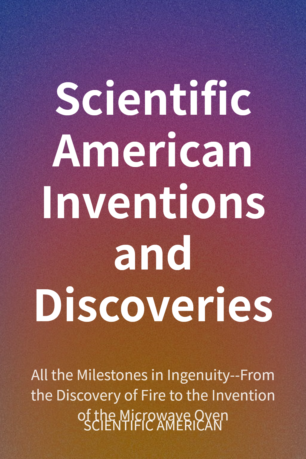 Scientific American Inventions and Discoveries cover