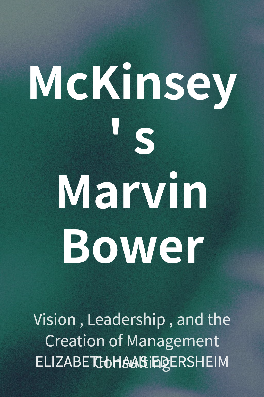 McKinsey's Marvin Bower cover