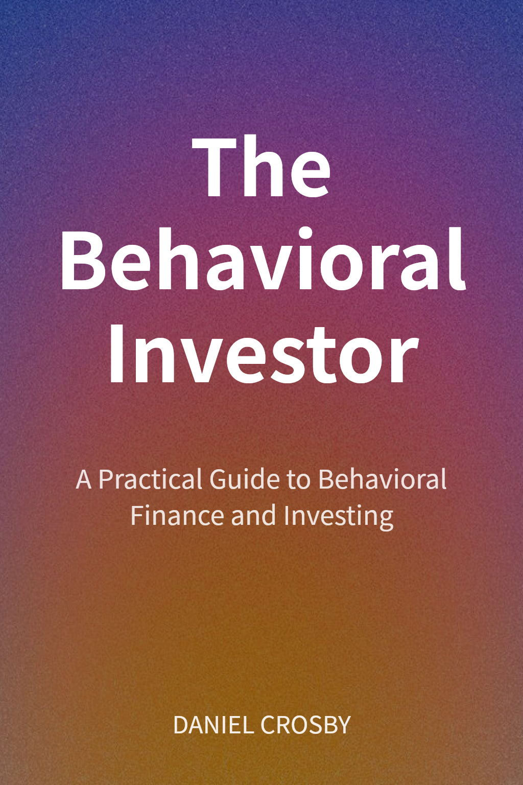 The Behavioral Investor cover