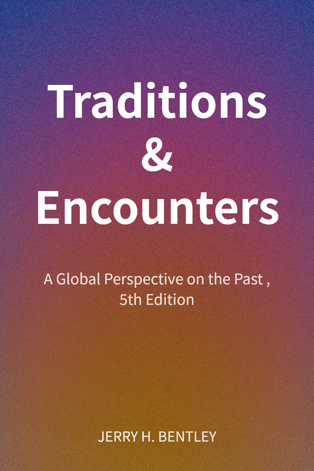 Traditions & Encounters cover