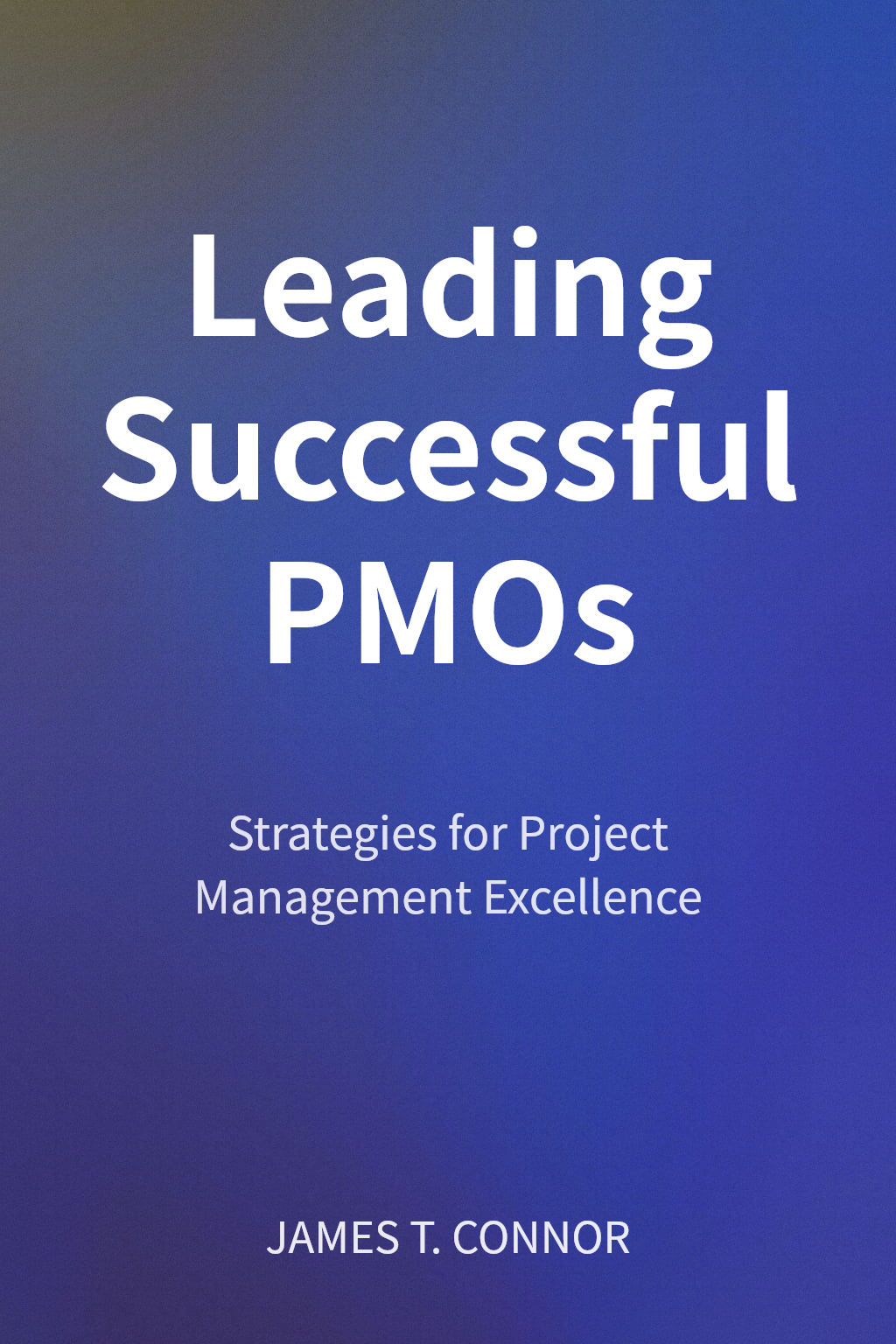Leading Successful PMOs cover