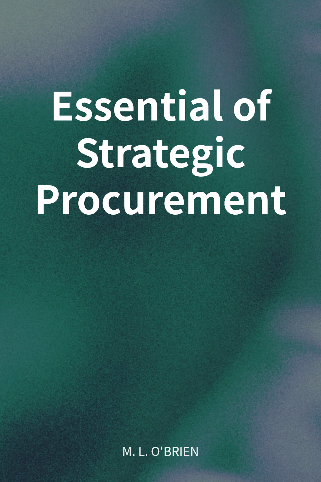 Essential of Strategic Procurement cover