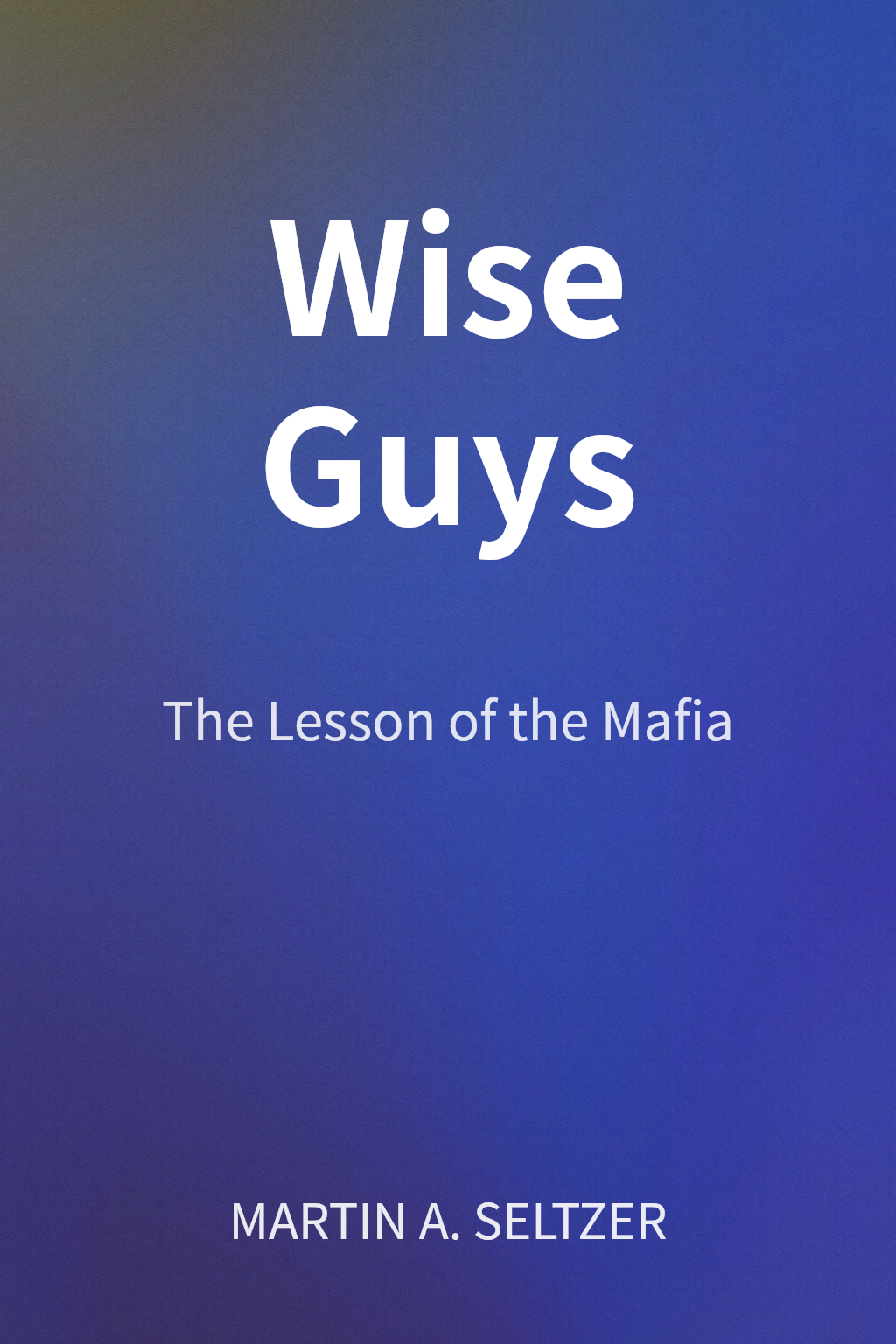 Wise Guys cover