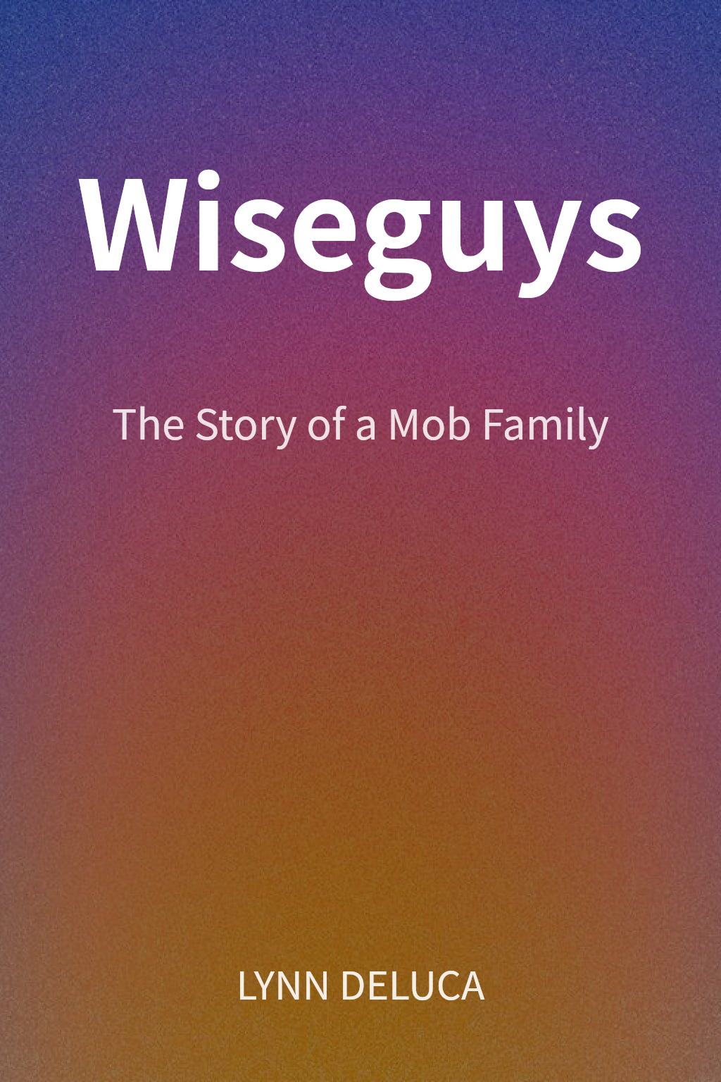 Wiseguys cover