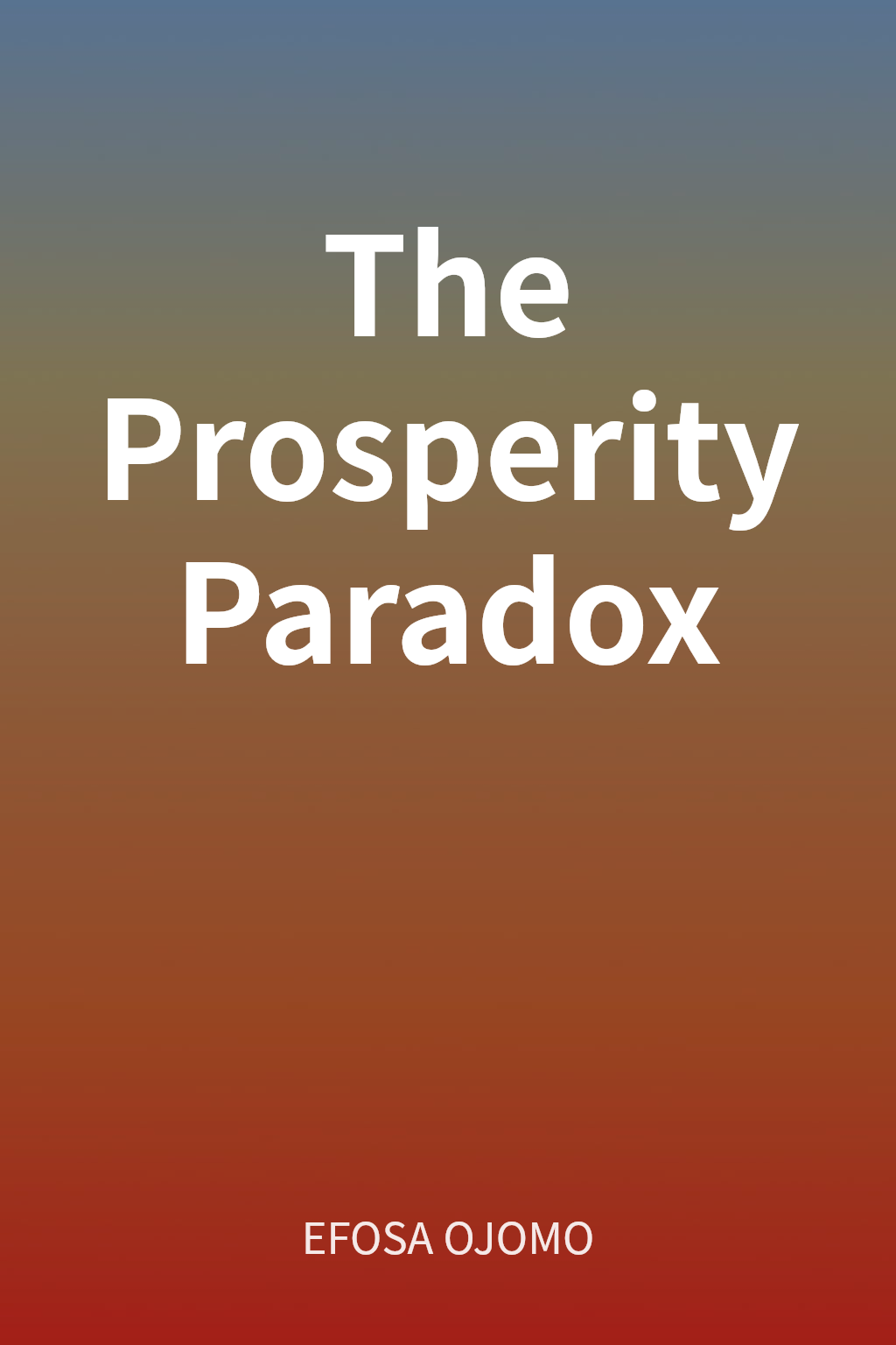 The Prosperity Paradox cover