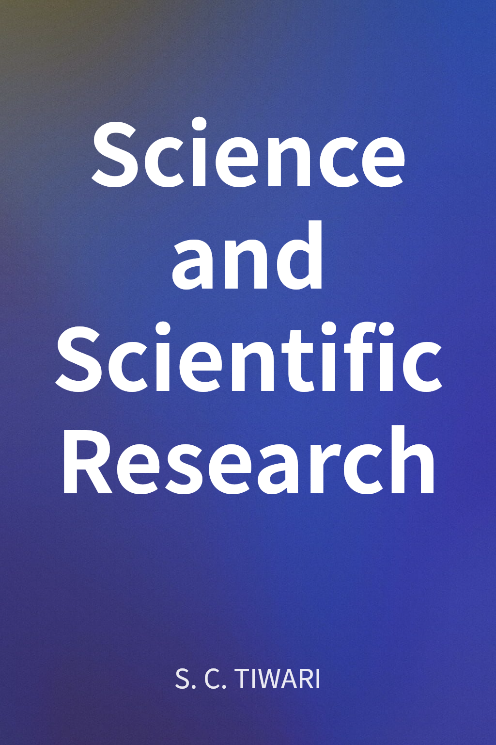 Science and Scientific Research cover