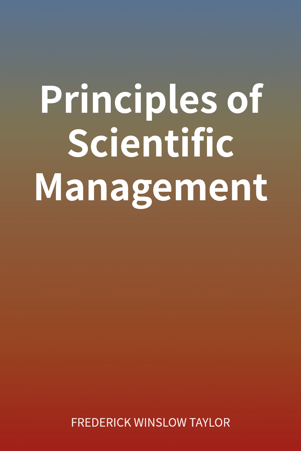 Principles of Scientific Management cover