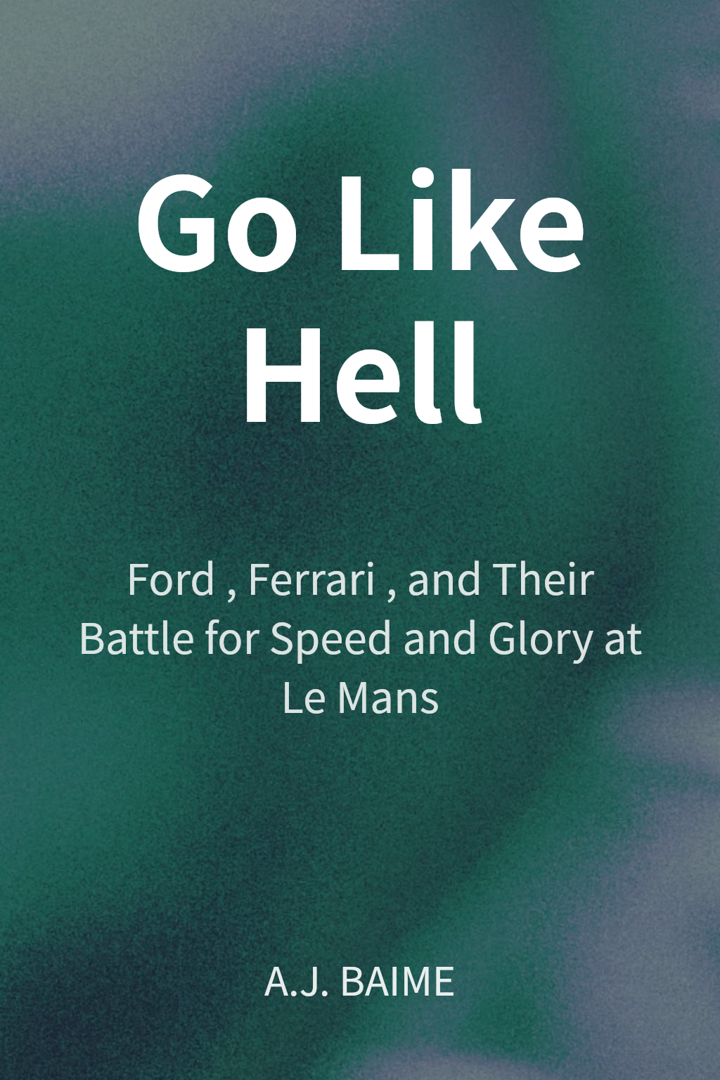 Go Like Hell cover