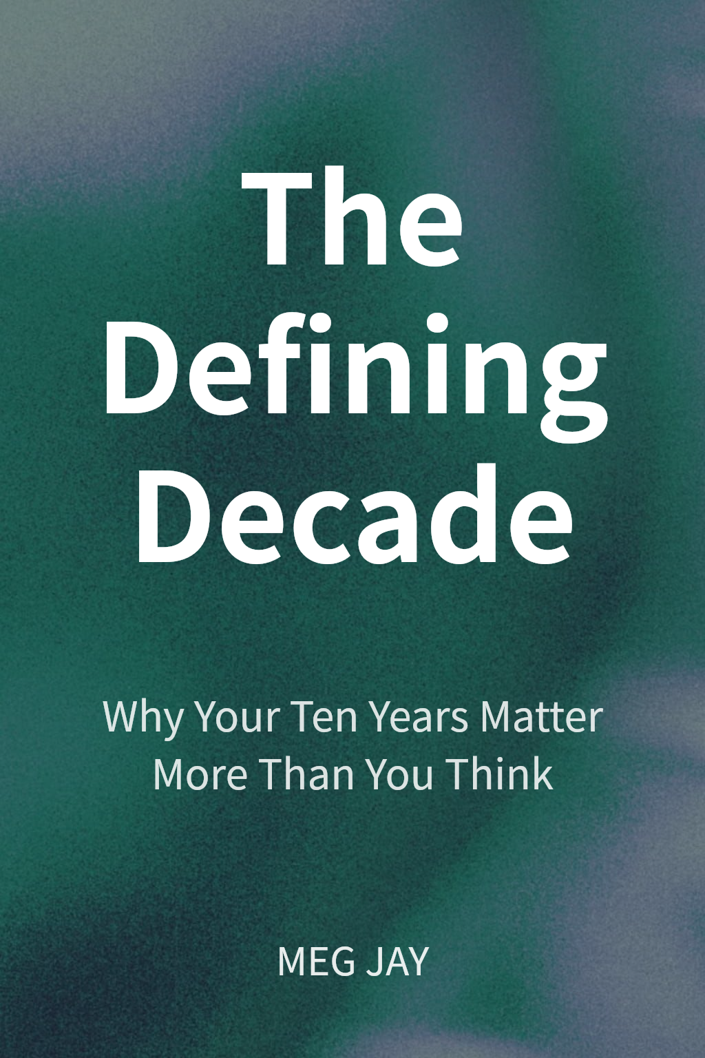 The Defining Decade cover