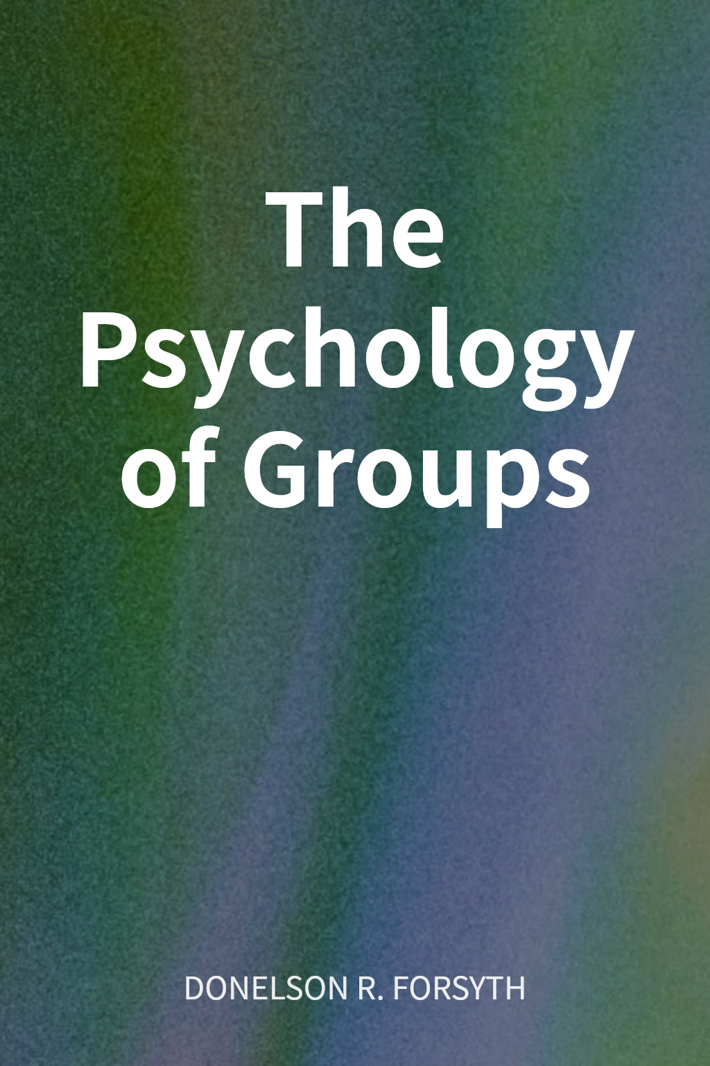 The Psychology of Groups cover
