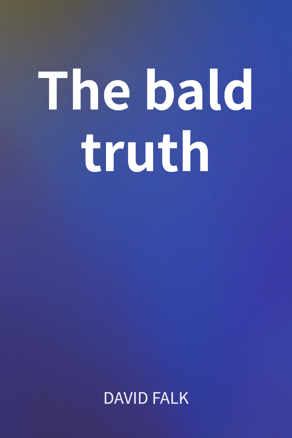 The bald truth cover