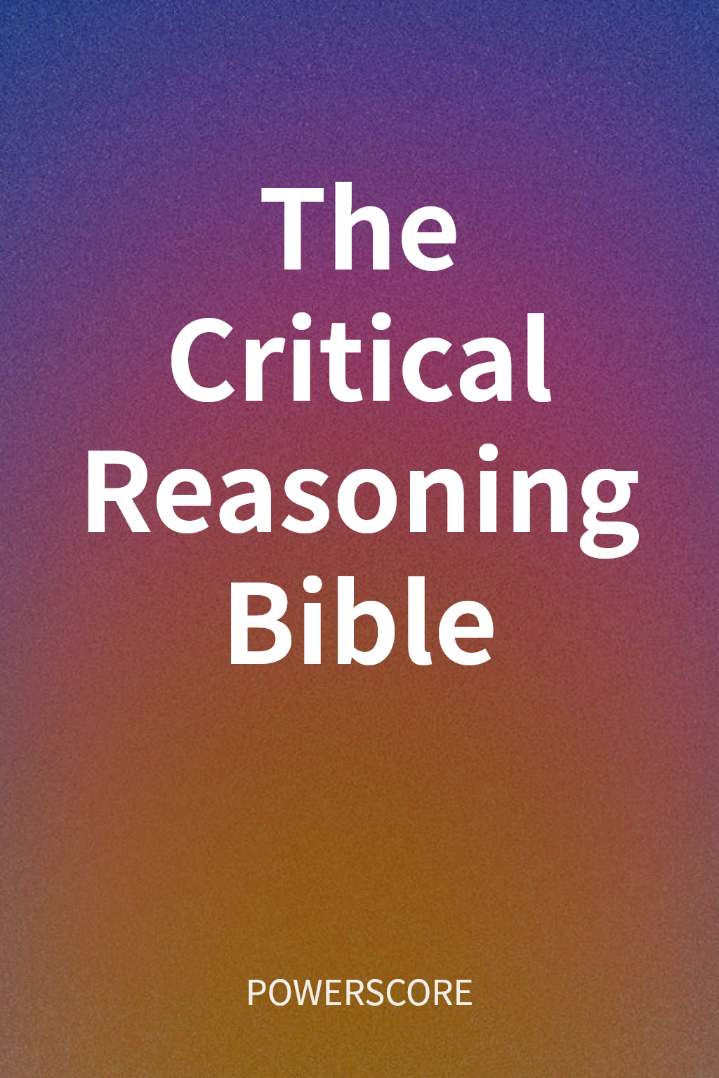 The Critical Reasoning Bible cover