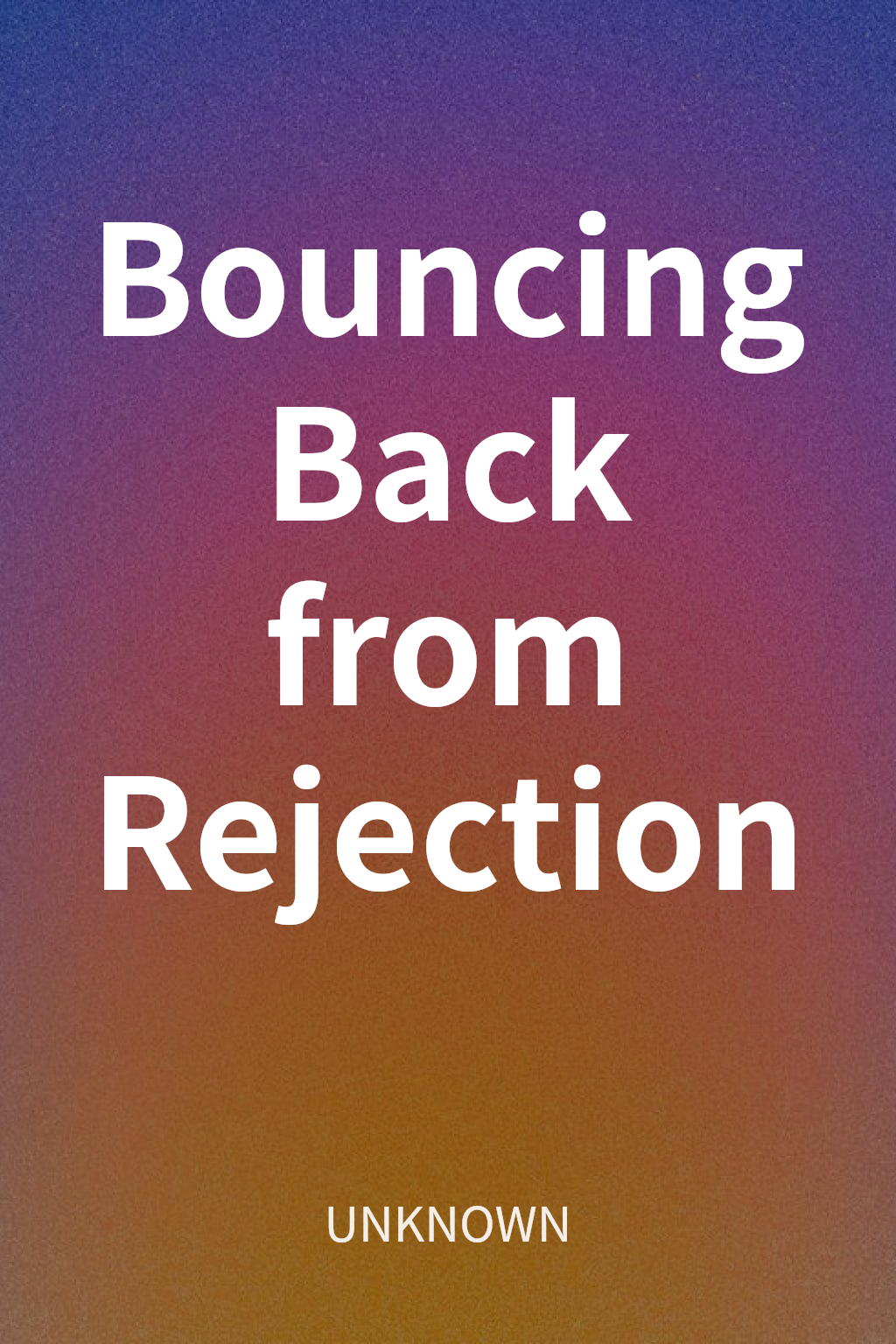 Bouncing Back from Rejection cover