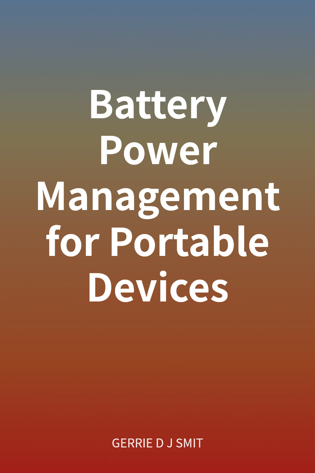 Battery Power Management for Portable Devices cover