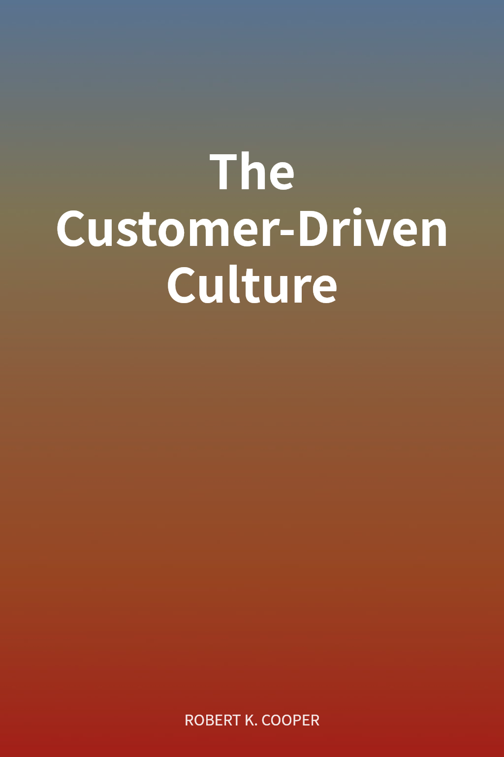 The Customer-Driven Culture cover