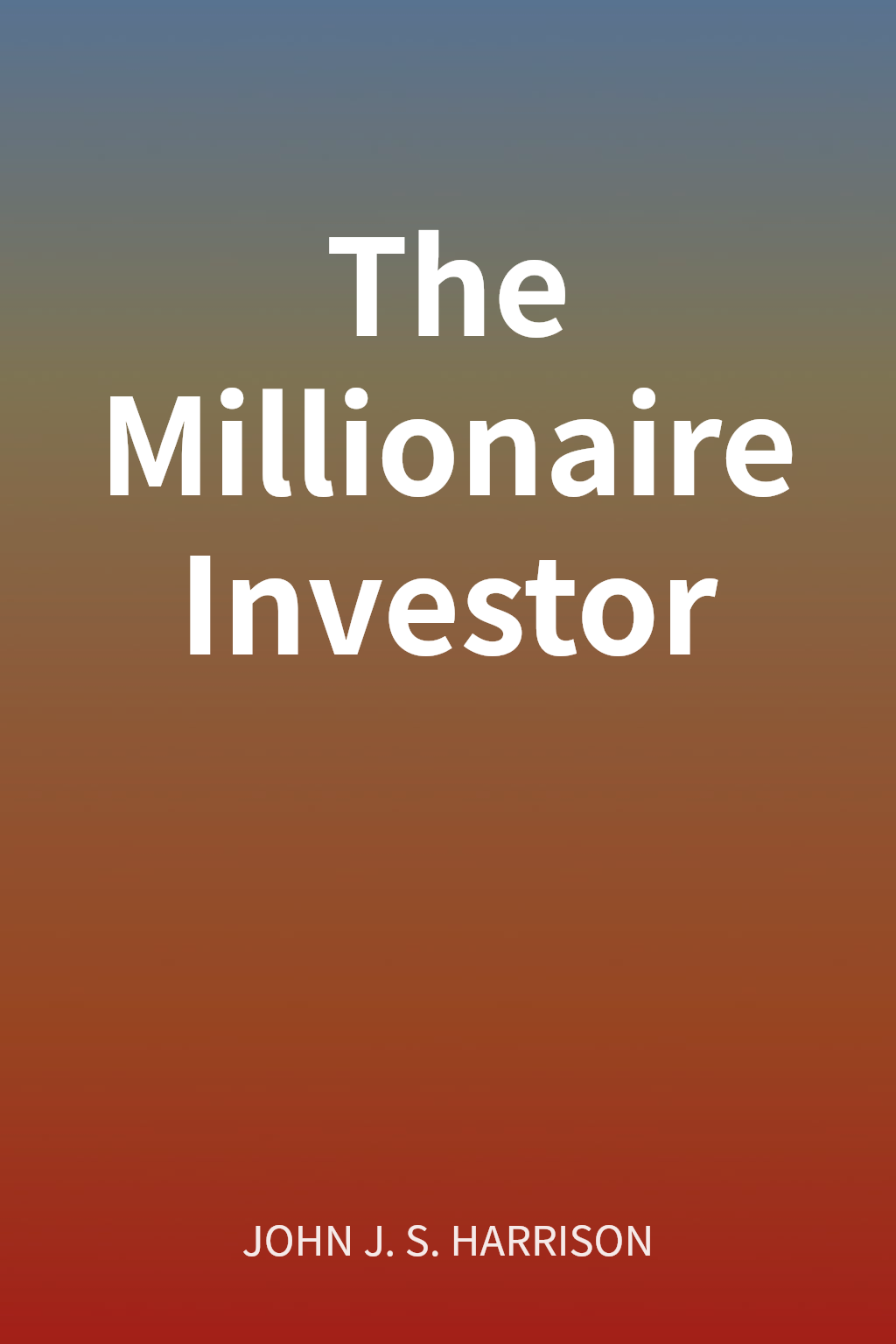 The Millionaire Investor cover
