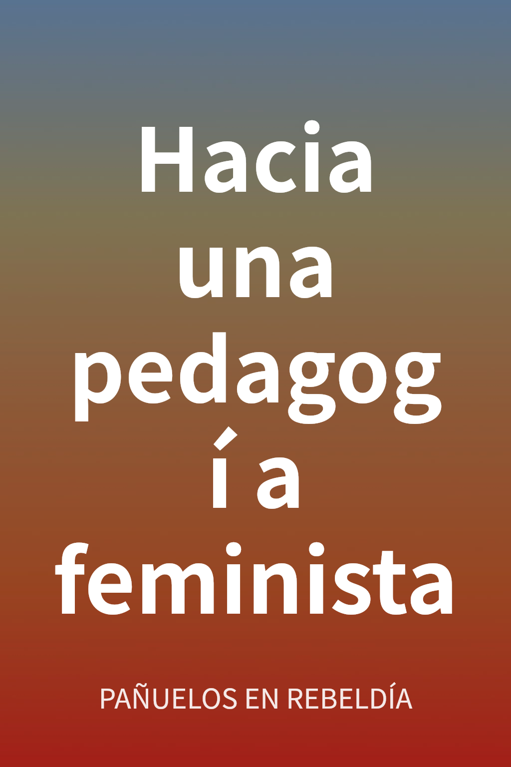 Hacia una pedagogía feminista cover
