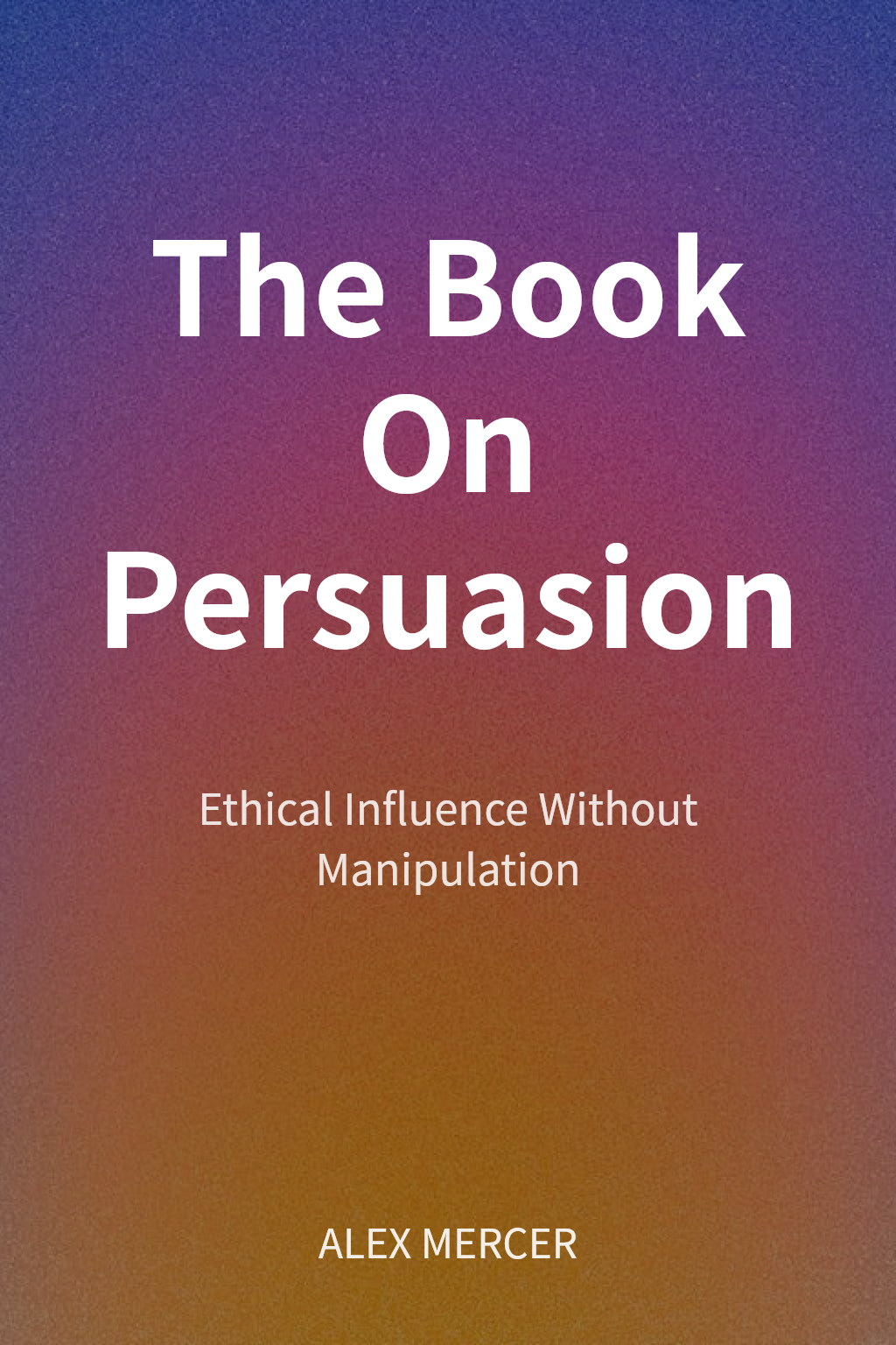 The Book On Persuasion cover