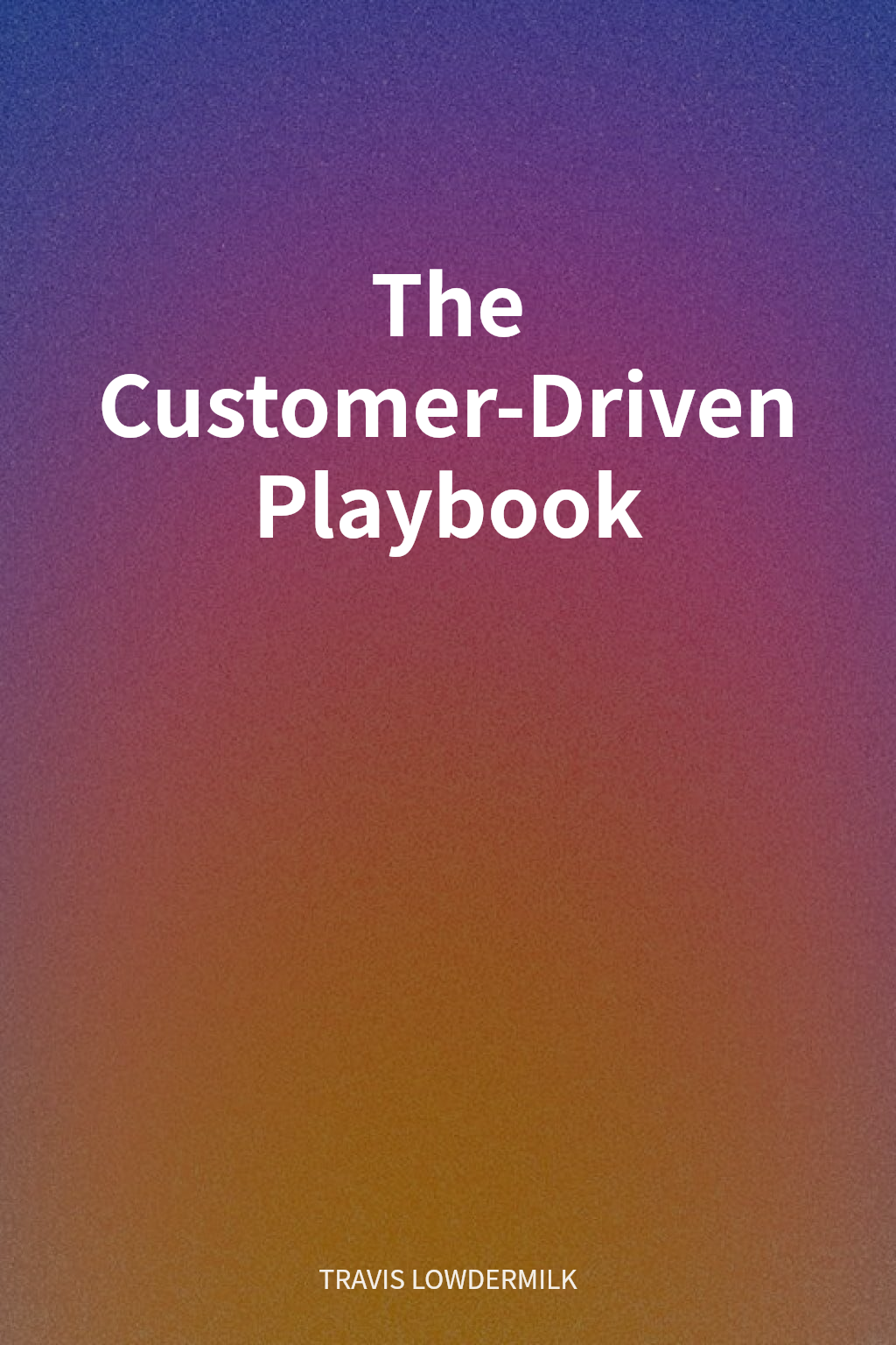 The Customer-Driven Playbook cover