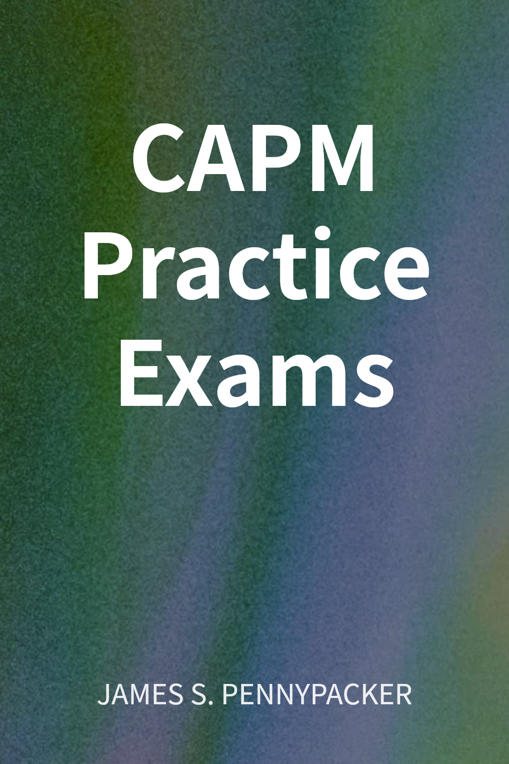 CAPM Practice Exams cover