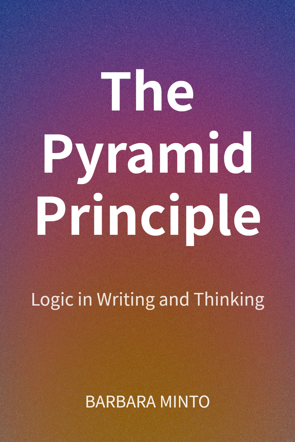 The Pyramid Principle cover