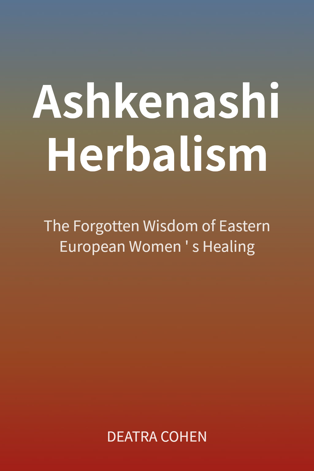 Ashkenashi Herbalism cover