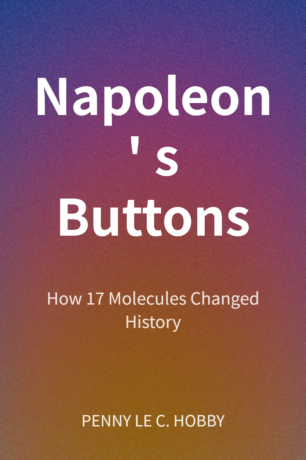 Napoleon's Buttons cover