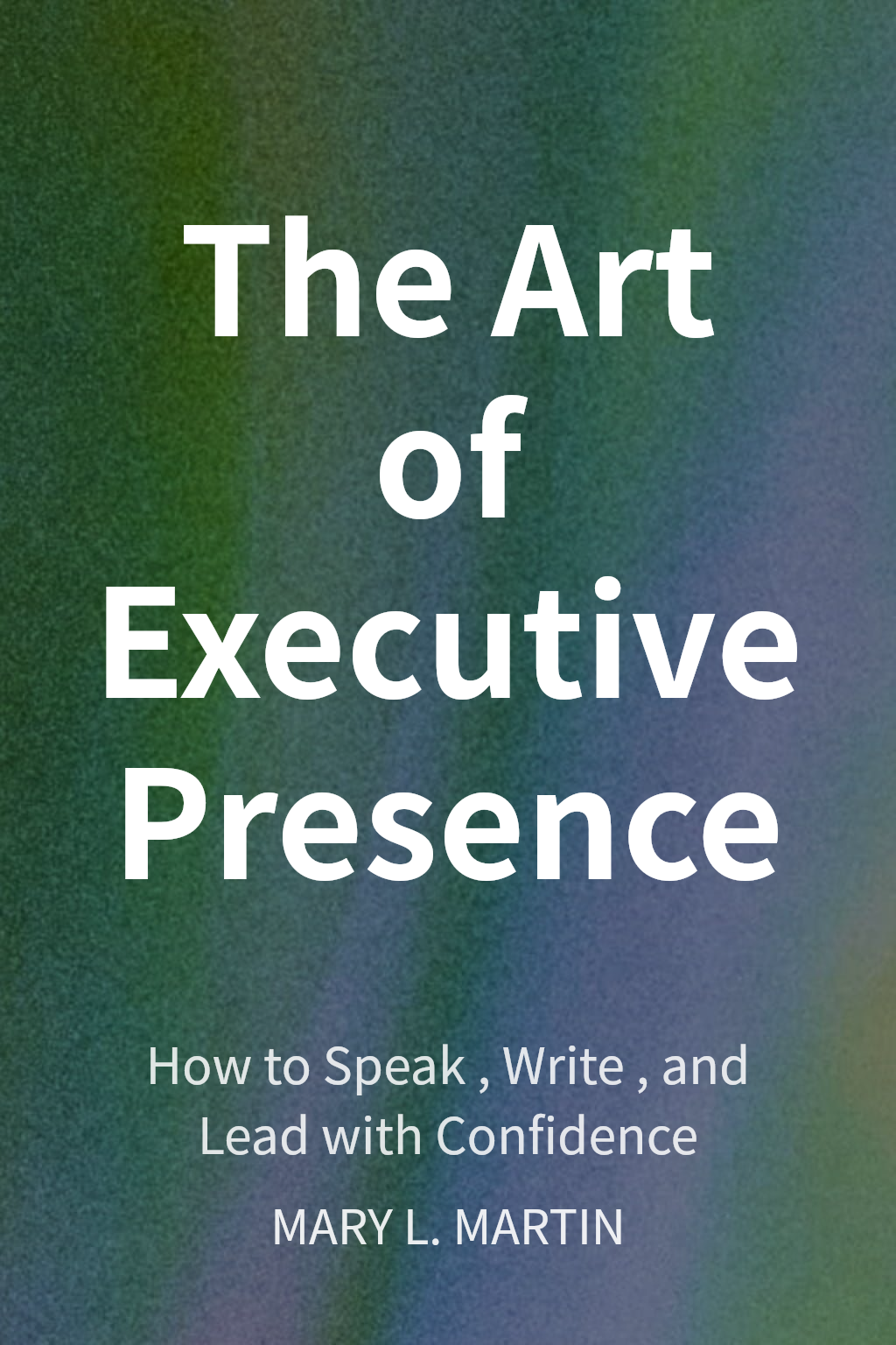 The Art of Executive Presence cover