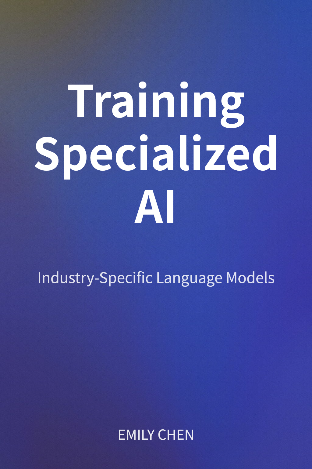 Training Specialized AI cover