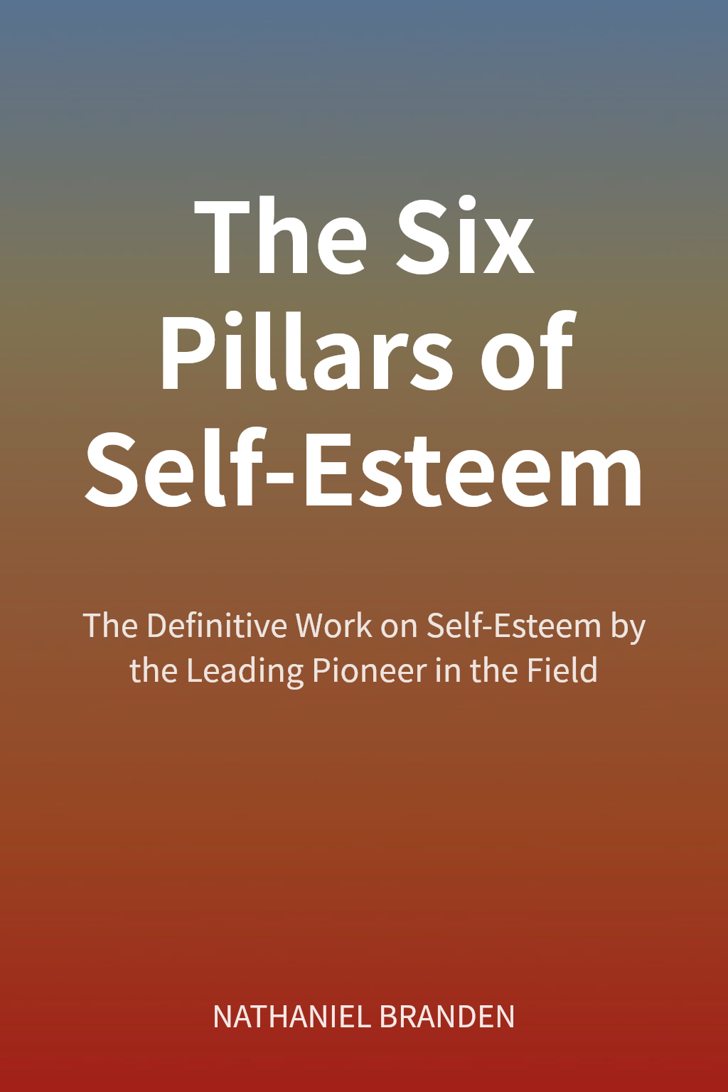 The Six Pillars of Self-Esteem cover