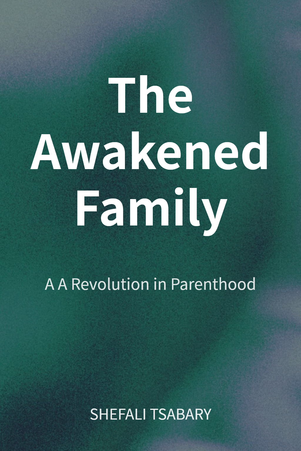 The Awakened Family cover