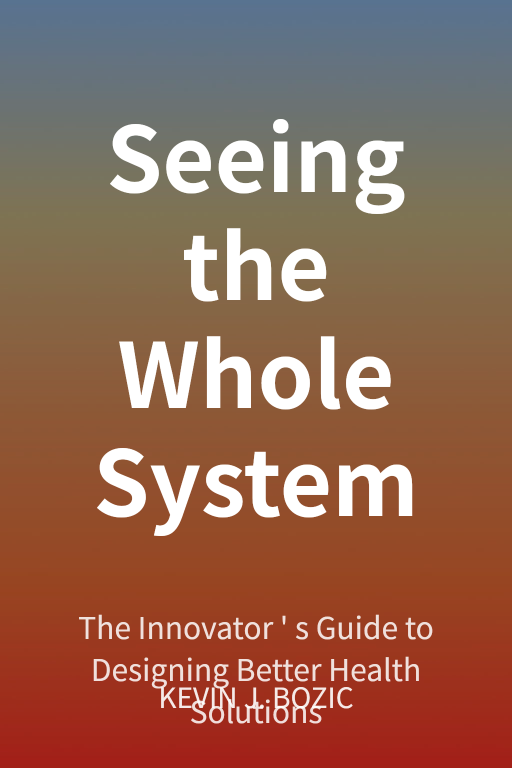 Seeing the Whole System cover